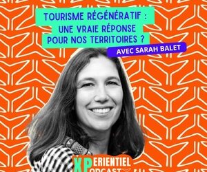 Et si nos séjours pouvaient régénérer les lieux que nous visitons plutôt que de les épuiser ?